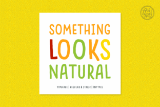 Something Looks Natural Font for Playful Brand Identity Design